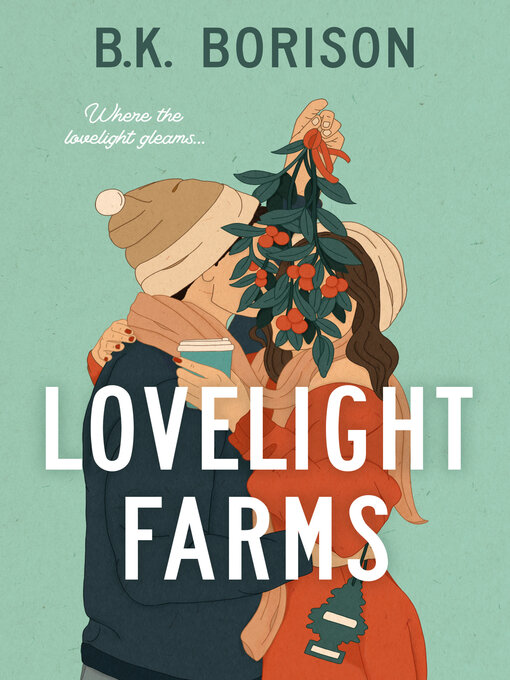Title details for Lovelight Farms by B.K. Borison - Wait list